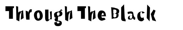Through The Black font preview