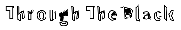 Through The Black font preview