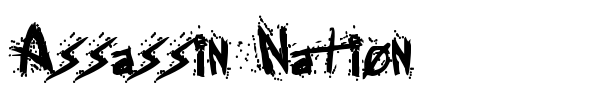 Assassin Nation font preview