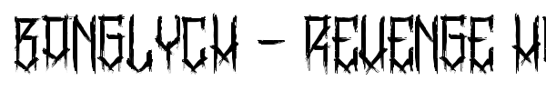 BangLYCH - Revenge Horror font