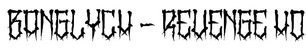 BangLYCH - Revenge Horror font preview
