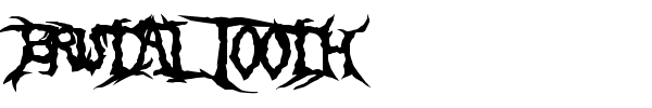 Brutal Tooth font