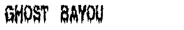 Ghost Bayou font