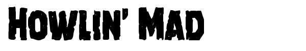 Howlin' Mad font preview