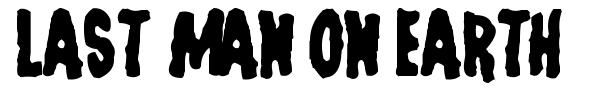 Last Man on Earth font