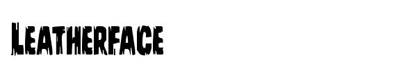 Leatherface font preview