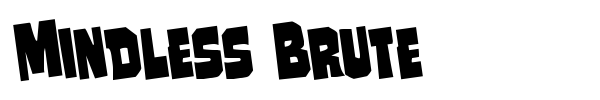 Mindless Brute font preview