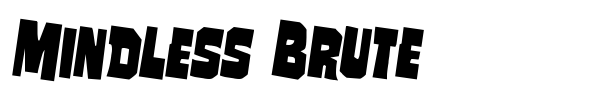 Mindless Brute font preview