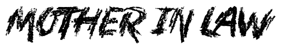 Mother In Law font
