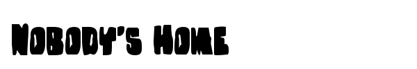 Nobody's Home font preview