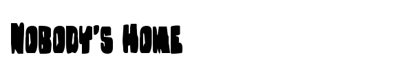 Nobody's Home font preview