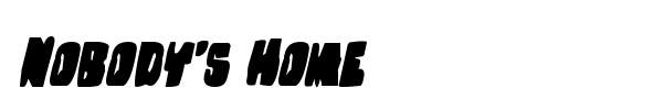 Nobody's Home font preview