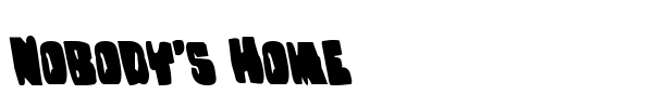 Nobody's Home font preview