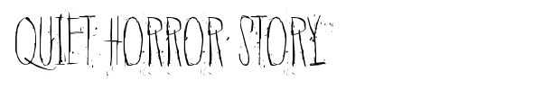 Quiet Horror Story font
