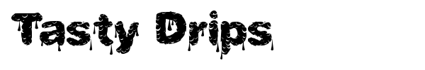 Tasty Drips font