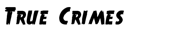 True Crimes font