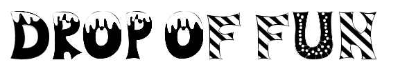 Drop of Fun font