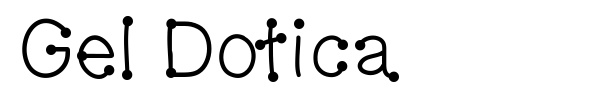 Gel Dotica font preview
