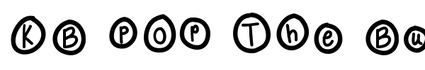 KB Pop The Bubbly font