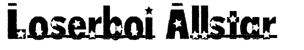 Loserboi Allstar font