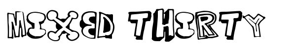 Mixed Thirty font