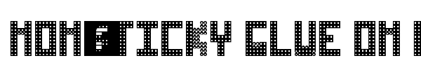 Non-Sticky Glue on Rulers font