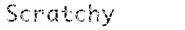Scratchy font