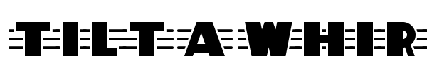 Tilt A Whirl font preview