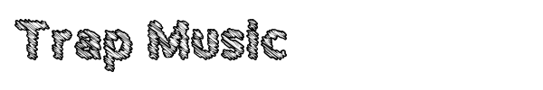 Trap Music font