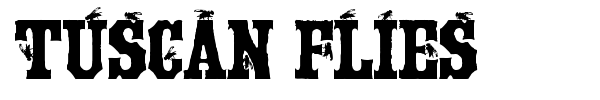 Tuscan Flies font