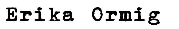 Erika Ormig font