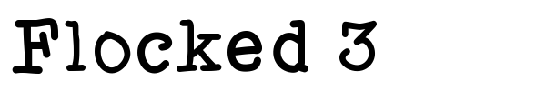 Flocked 3 font