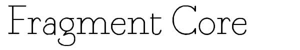 Fragment Core font