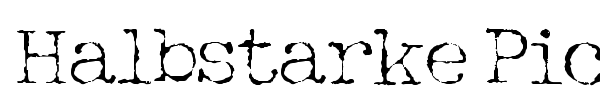 Halbstarke Pica font