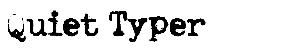 Quiet Typer font