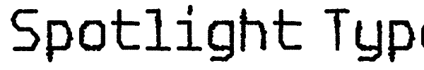 Spotlight Typewriter NC font
