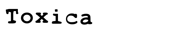Toxica font