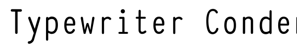 Typewriter Condensed font