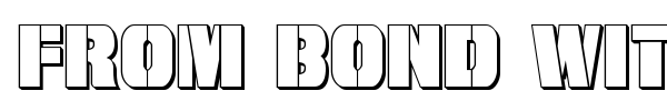 From Bond With Love font preview