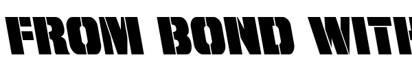From Bond With Love font preview