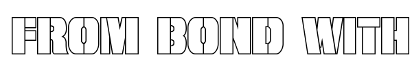 From Bond With Love font preview