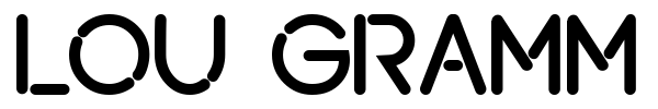 Lou Gramm font