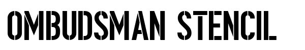 Ombudsman Stencil font