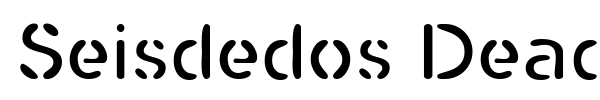 Seisdedos Dead font