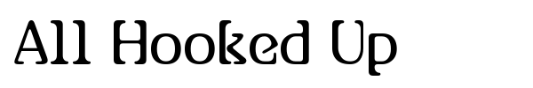 All Hooked Up font