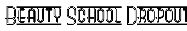 Beauty School Dropout II font