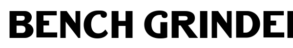 Bench Grinder Titling font