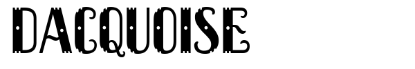 Dacquoise font