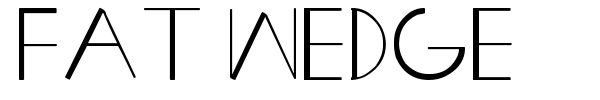 Fat Wedge font
