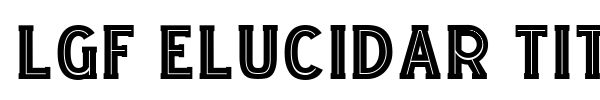 Lgf Elucidar Titulares font